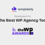 Featured Image - The WP Awards: Templately Nominated in the Best WP Agency Tools Category - Blog