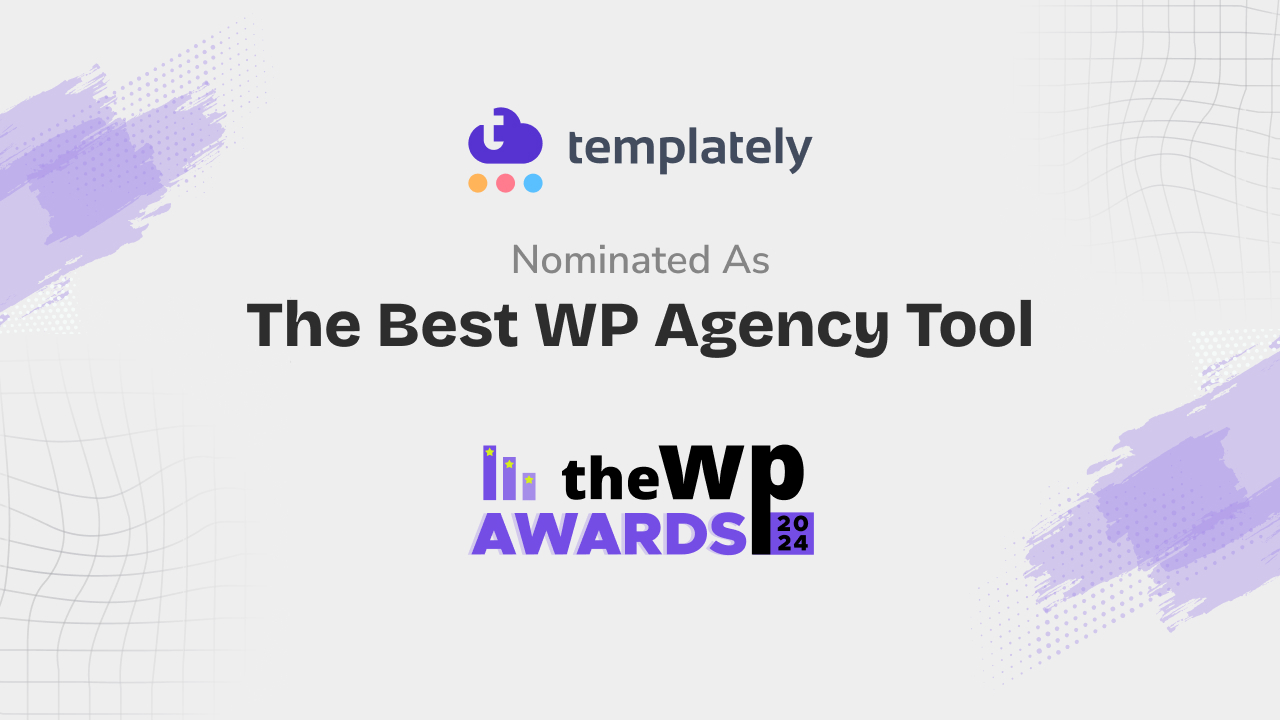 Featured Image - The WP Awards: Templately Nominated in the Best WP Agency Tools Category - Blog